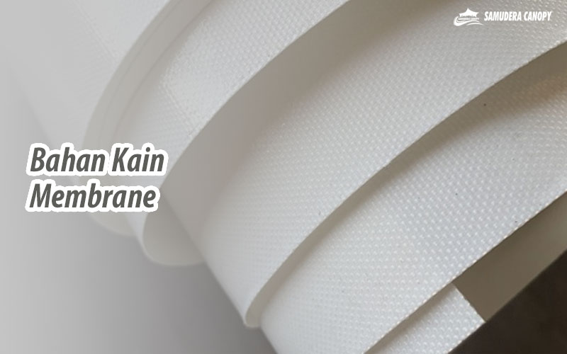 Bahan Kain Membrane